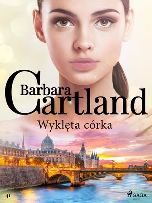 cover image of Wyklęta córka--Ponadczasowe historie miłosne Barbary Cartland